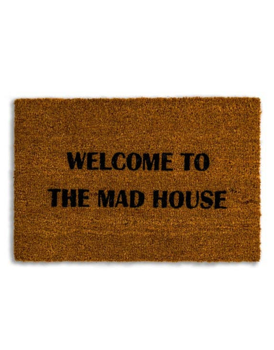 McGowan & Rutherford Ltd - Welcome To The Mad House Doormat
